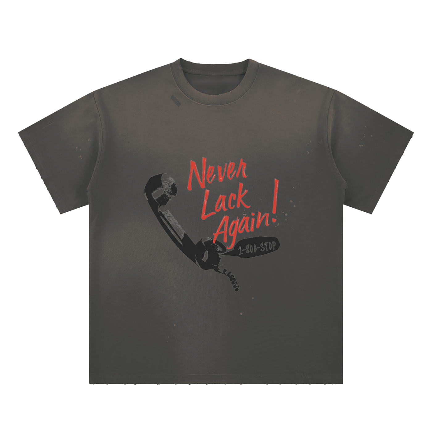 Never Lack Again Paint Splatter T-Shirt