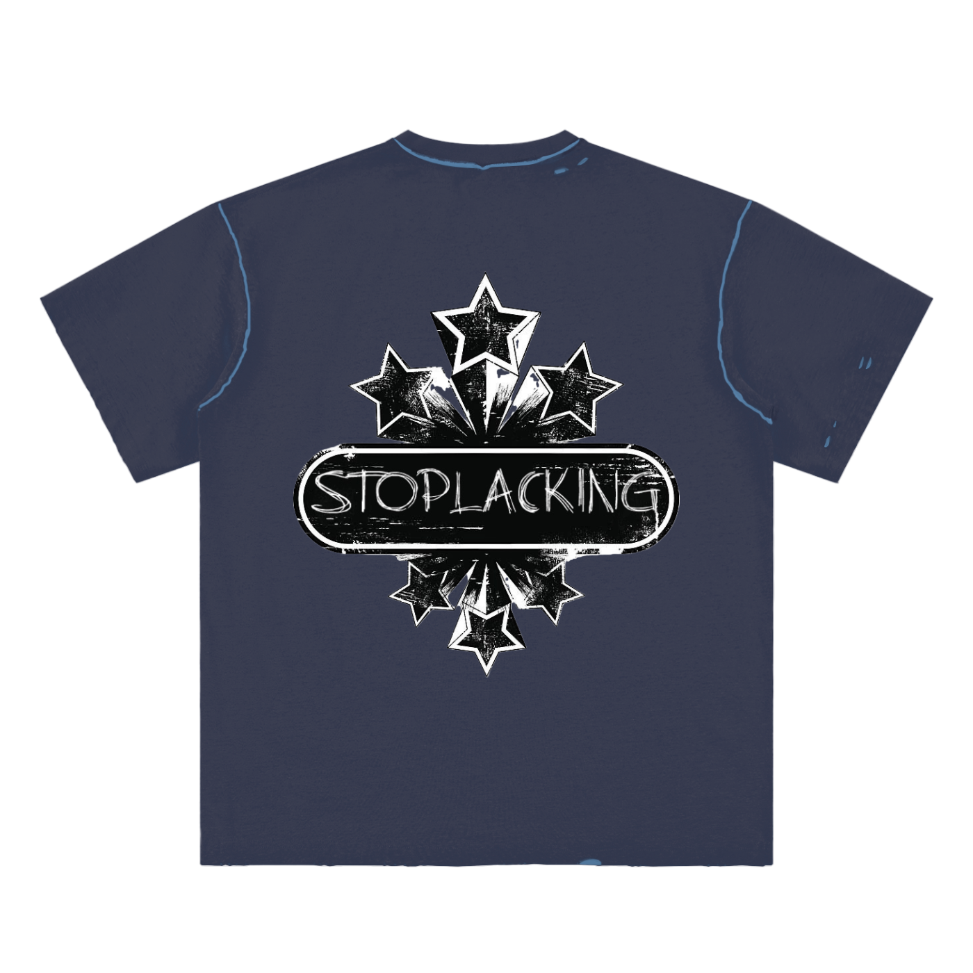 Stop lacking  T-shirt